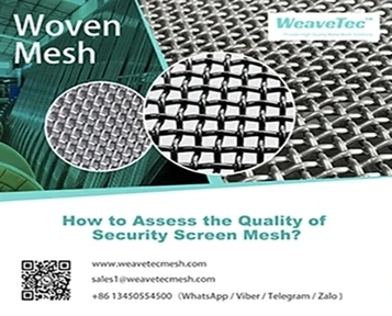 How To Assess The Quality Of Security Screen Mesh?